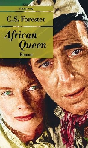 African Queen von Forester,  C. S.