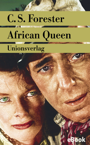 African Queen von Forester,  C. S.