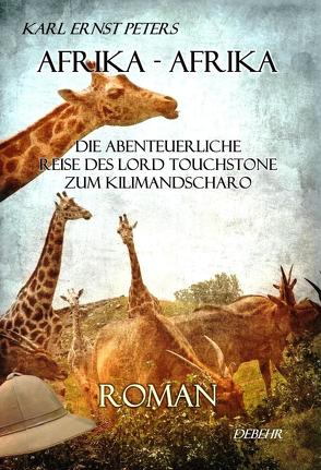 Afrika – Afrika von Peters,  Karl Ernst