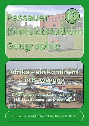 Afrika – ein Kontinent in Bewegung von Anhuf,  Dieter, Gebauer,  Matthias, Steinbrink,  Malte, Vogl,  Erwin