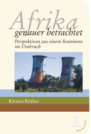 Afrika: genauer betrachtet von Rüther,  Kirsten