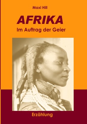 AFRIKA – Im Auftrag der Geier von Hill,  Maxi