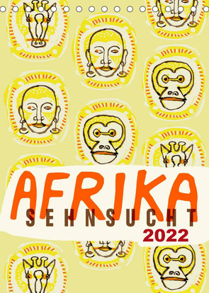 Afrika-Sehnsucht 2022 (Tischkalender 2022 DIN A5 hoch) von Schmitt,  Norbert