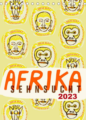 Afrika-Sehnsucht 2023 (Tischkalender 2023 DIN A5 hoch) von Schmitt,  Norbert