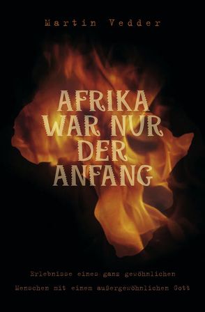 Afrika war nur der Anfang von Otten,  Dieter, Vedder,  Martin