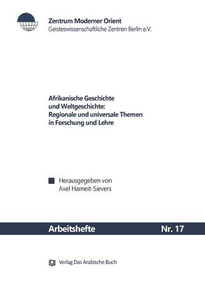 Afrikanische Geschichte und Weltgeschichte von Harneit-Sievers,  Axel