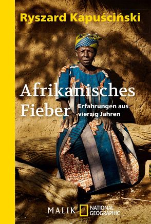 Afrikanisches Fieber von Kapuściński,  Ryszard, Pollack,  Martin