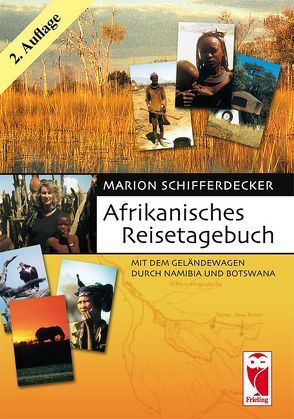 Afrikanisches Reisetagebuch von Schifferdecker,  Marion