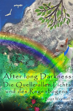 After long Darkness / After long Darkness (3) von Wannhoff,  Birgit