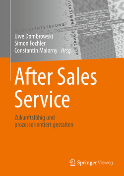 After Sales Service von Dombrowski,  Uwe, Fochler,  Simon, Malorny,  Constantin