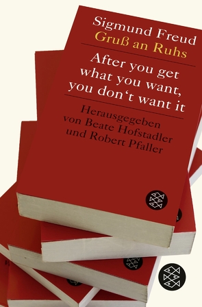 After you get what you want, you don’t want it von Hofstadler,  Beate, Pfaller,  Robert