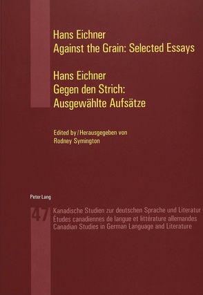 Against the Grain: Selected Essays- Gegen den Strich: Ausgewählte Aufsätze von Symington,  Rodney