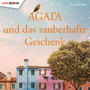 Agata und das zauberhafte Geschenk (Teil 2) von Otto,  Götz, Ranno,  Tea