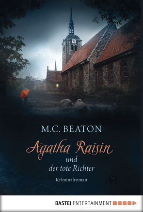 Agatha Raisin und der tote Richter von Beaton,  M. C., Schilasky,  Sabine