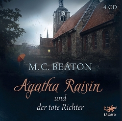 Agatha Raisin und der tote Richter von Beaton,  M. C., Fischer,  Julia, Schilasky,  Sabine, Utecht,  Daniela