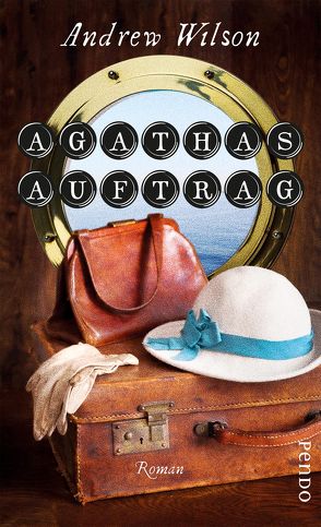 Agathas Auftrag von Brodd,  Frauke, Wilson,  Andrew