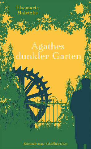 Agathes dunkler Garten von Maletzke,  Elsemarie