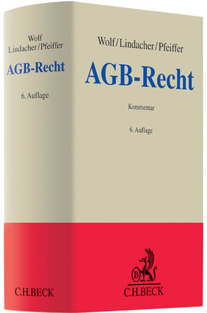 AGB-Recht von Dammann,  Jens, Hau,  Wolfgang, Lindacher,  Walter F., Pamp,  Rüdiger, Pfeiffer,  Thomas, Reiff,  Peter, Schmidt,  Hubert, Stoffels,  Markus, Wolf,  Manfred