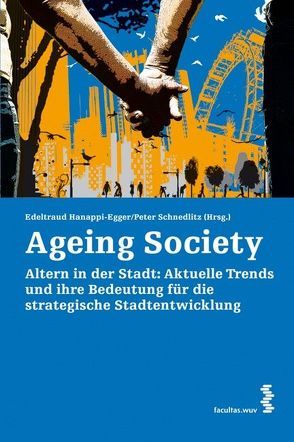 Ageing Society von Hanappi-Egger,  Edeltraud, Schnedlitz,  Peter