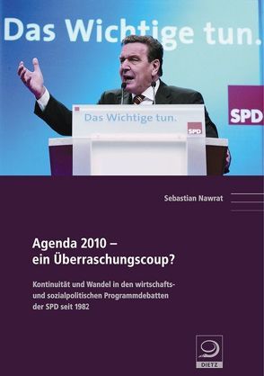 Agenda 2010 – ein Überraschungscoup? von Nawrat,  Sebastian