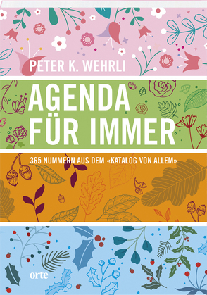 Agenda für Immer von Wehrli,  Peter K