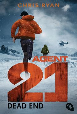 Agent 21 – Dead End von Ohlsen,  Tanja, Ryan,  Chris