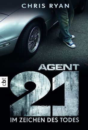 Agent 21 – Im Zeichen des Todes von Ohlsen,  Tanja, Ryan,  Chris