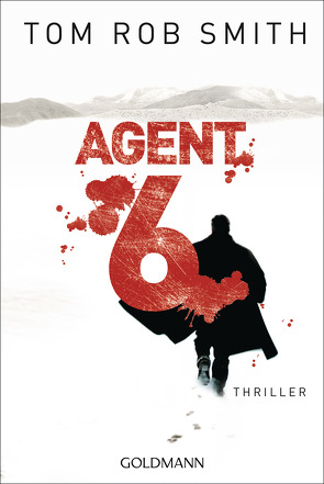 Agent 6 von Kemper,  Eva, Smith,  Tom Rob