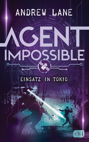 AGENT IMPOSSIBLE – Einsatz in Tokio von Lane,  Andrew, Ohlsen,  Tanja