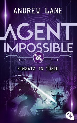 AGENT IMPOSSIBLE – Einsatz in Tokio von Lane,  Andrew, Ohlsen,  Tanja