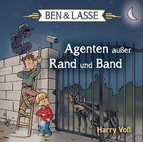 Agenten außer Rand und Band von Primus,  Bodo, Voß,  Harry