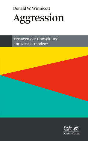 Aggression (Konzepte der Humanwissenschaften) von Winnicott,  Donald W