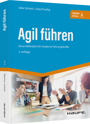 Agil führen von Preußig,  Jörg, Sichart,  Silke