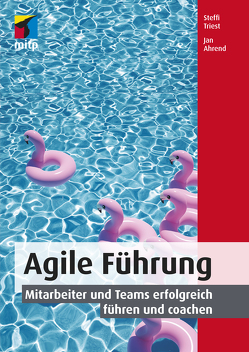 Agile Führung von Ahrend,  Jan