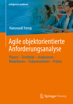 Agile objektorientierte Anforderungsanalyse von Tremp,  Hansruedi