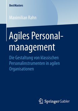 Agiles Personalmanagement von Rahn,  Maximilian