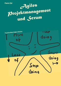 Agiles Projektmanagement und Scrum von Eid,  Patric