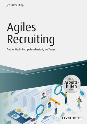 Agiles Recruiting – inkl. Arbeitshilfen online von Olberding,  Jens