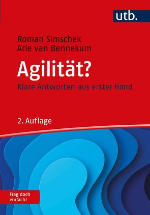 Agilität? Frag doch einfach! von Bennekum,  Arie van, Simschek,  Roman