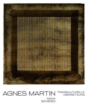 Agnes Martin von Schieren,  Mona