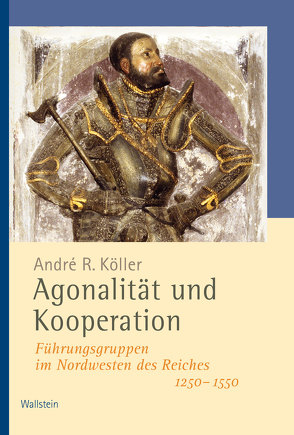 Agonalität und Kooperation von Köller,  André R.