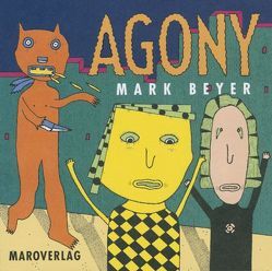 Agony von Abmeier,  A, Becker,  Uli, Beyer,  Mark