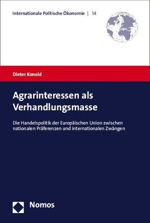 Agrarinteressen als Verhandlungsmasse von Konold,  Dieter