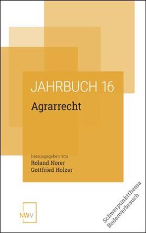 Agrarrecht von Holzer,  Gottfried, Norer,  Roland