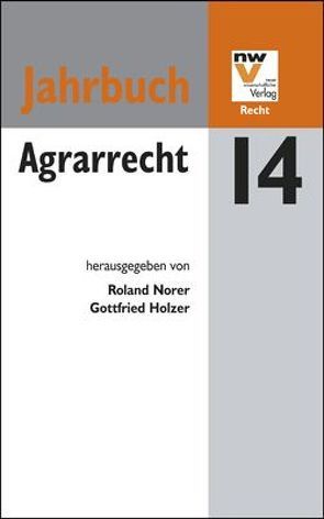 Agrarrecht von Holzer,  Gottfried, Norer,  Roland