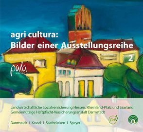 agri cultura: Bilder einer Ausstellungsreihe – Band 2 von Coletto,  Karin