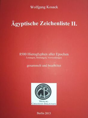 Ägyptische Zeichenliste II. von Kosack,  Wolfgang