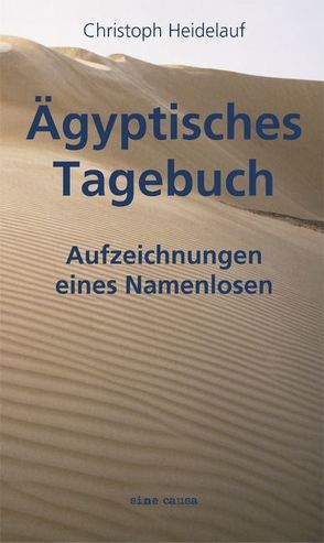 Ägyptisches Tagebuch von Heidelauf,  Christoph