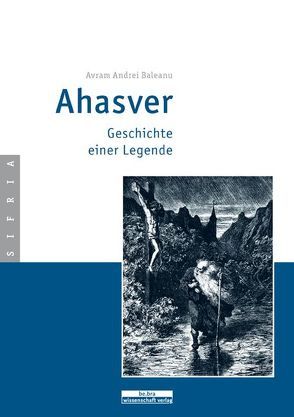 Ahasver von Aescht,  Georg, Baleanu,  Avram Andrei, Schoeps,  Julius H.