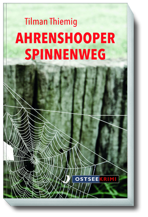 Ahrenshooper Spinnenweg von Thiemig,  Tilman